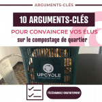 10 arguments clés compostage de quartier | UPCYCLE