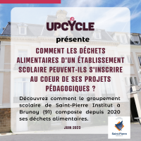 EDC Saint pierre Institut comment les déchets alimentaires d'un établissement scolaire peuvent-ils s'inscrire au coeur de ses projets pédagogiques